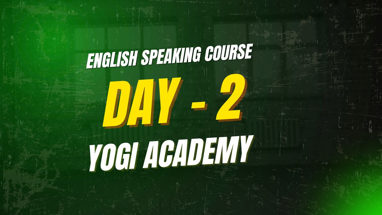 English Speaking Course Day- 2