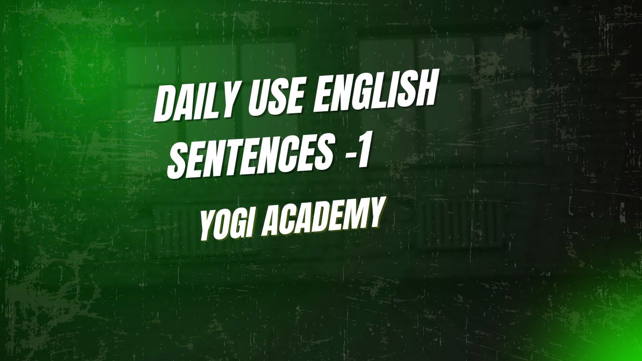 Daily Use English Sentences 1