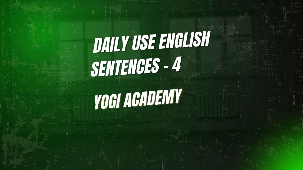 Daily Use English Sentences – 4