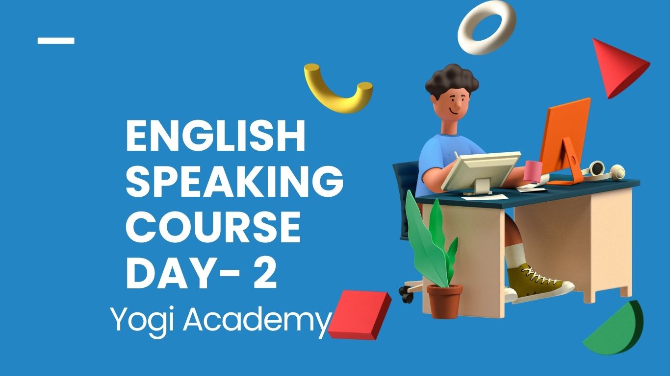 English Speaking Course Day- 2