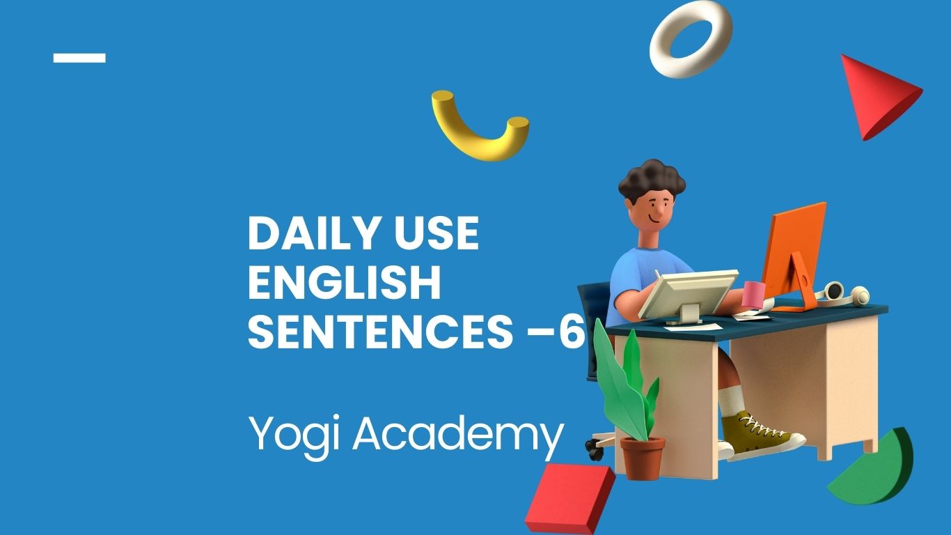 Daily Use English Sentences – 6