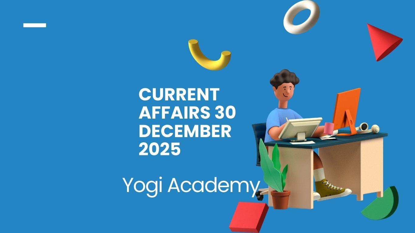 Current Affairs 30 December 2025
