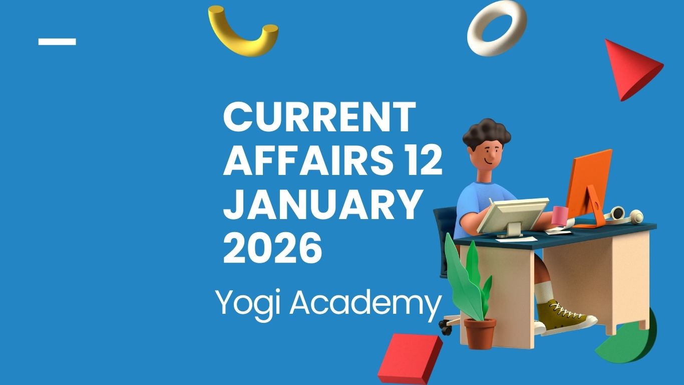 Current Affairs 12 January 2026