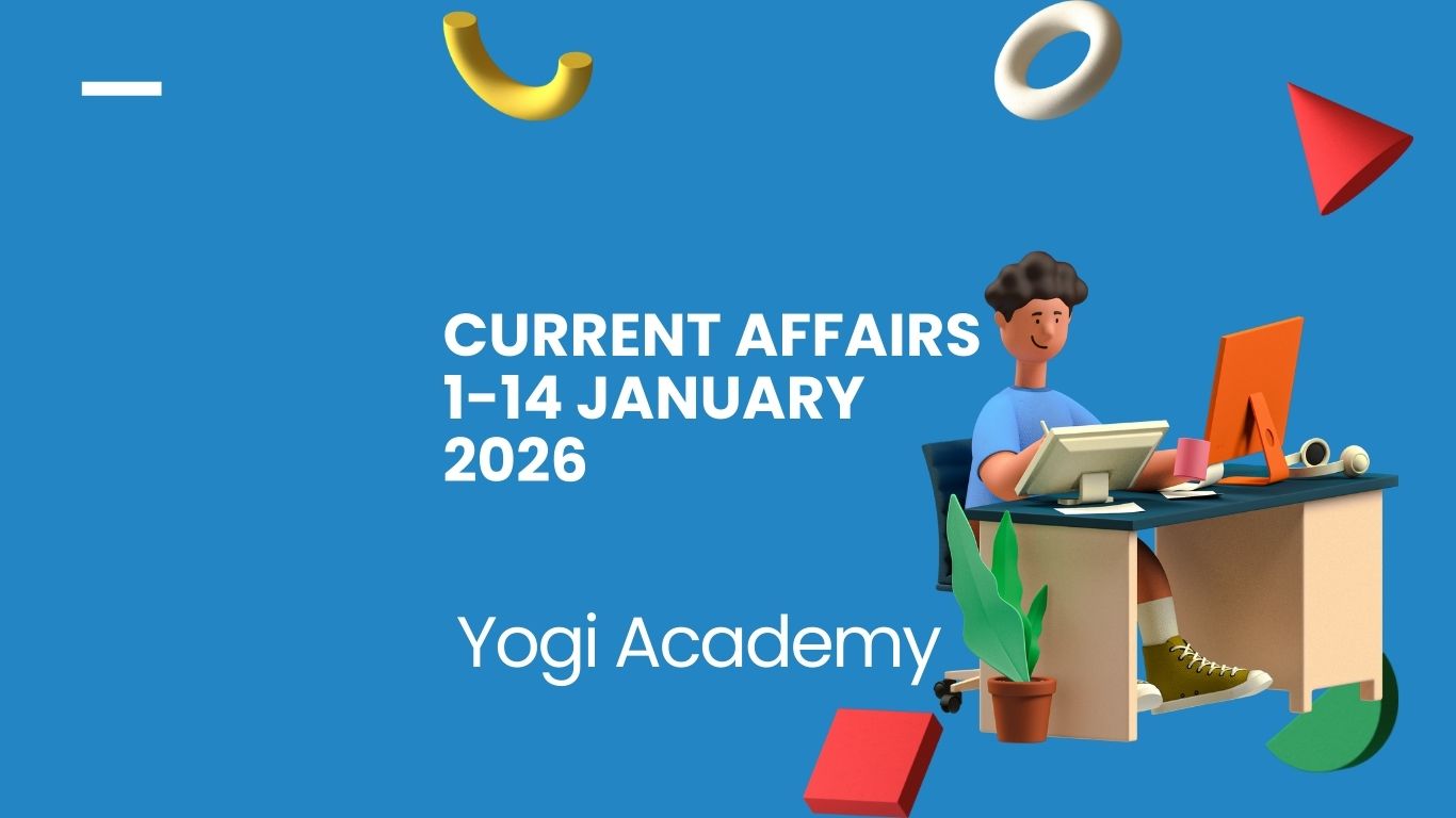 Current Affairs 1 -14 January 2026