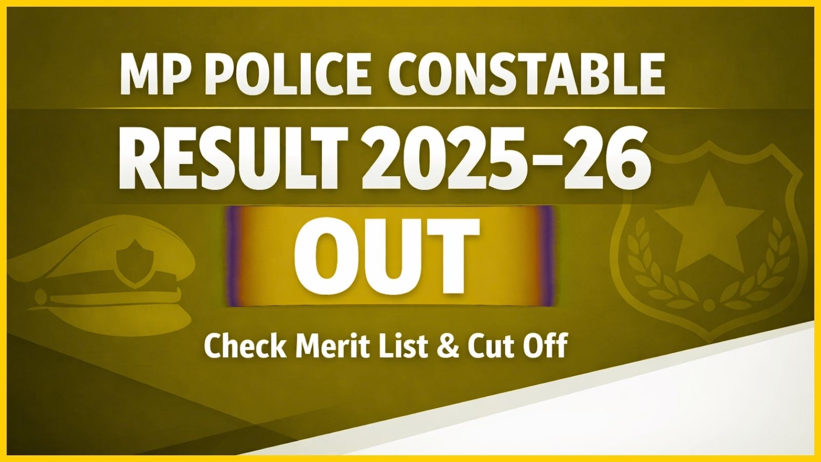 सरकारी रिजल्ट MP Police Constable Result 2025-26 Declared | Direct Result Link