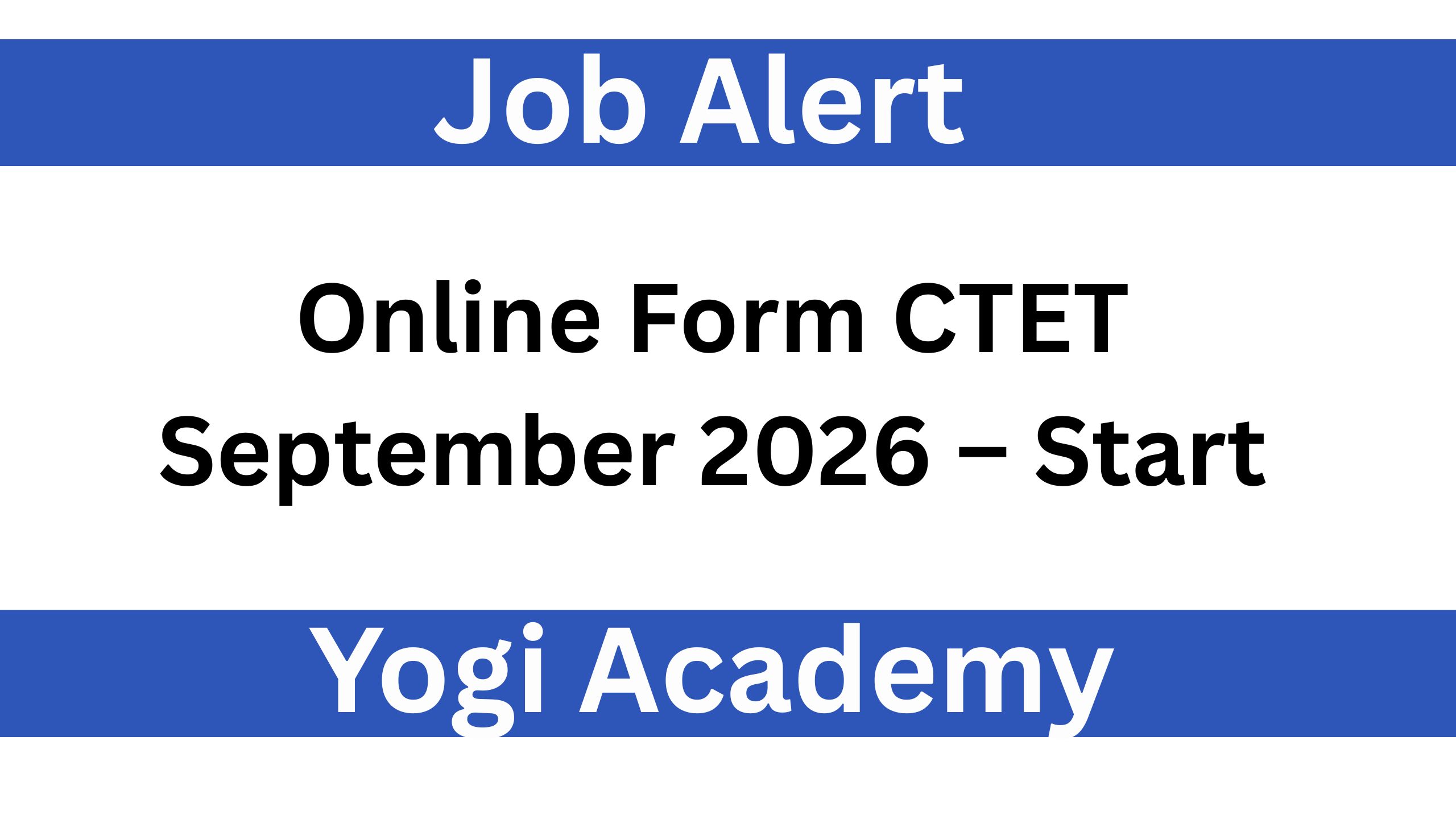 Online Form CTET September 2026 – Start