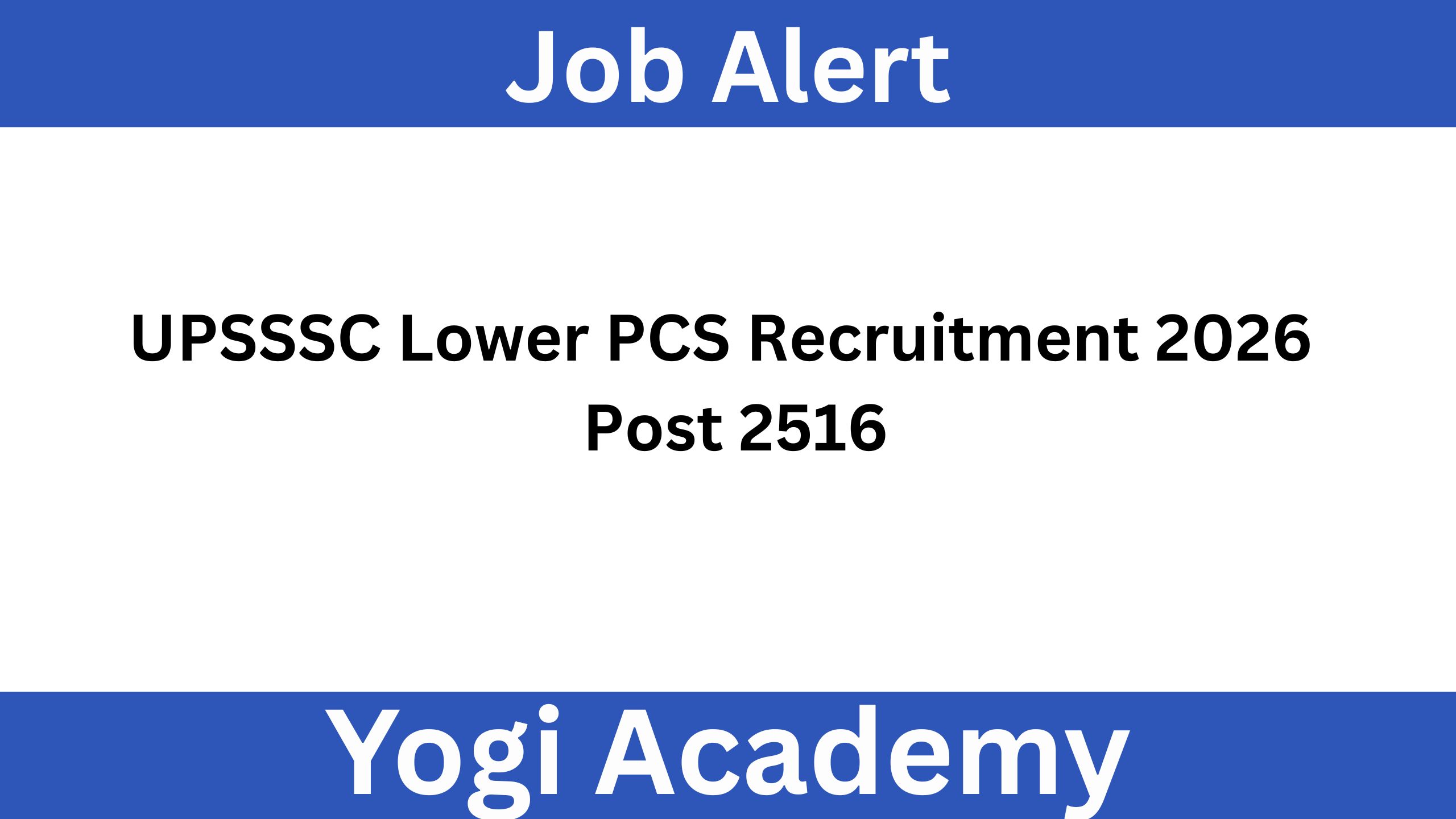 UPSSSC Lower PCS Recruitment 2026 : Post 2516