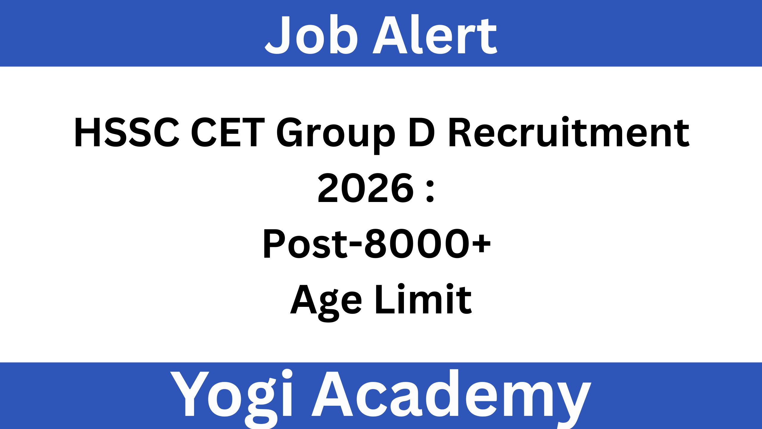 HSSC  CET Group D Recruitment 2026 : 8000+ Post,Age Limit