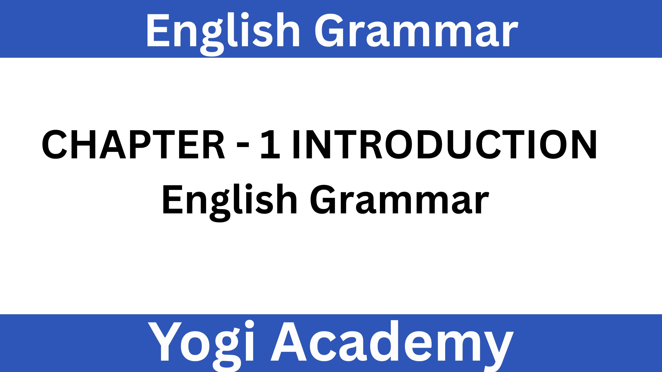 Chapter 1 – Introduction to English Grammar